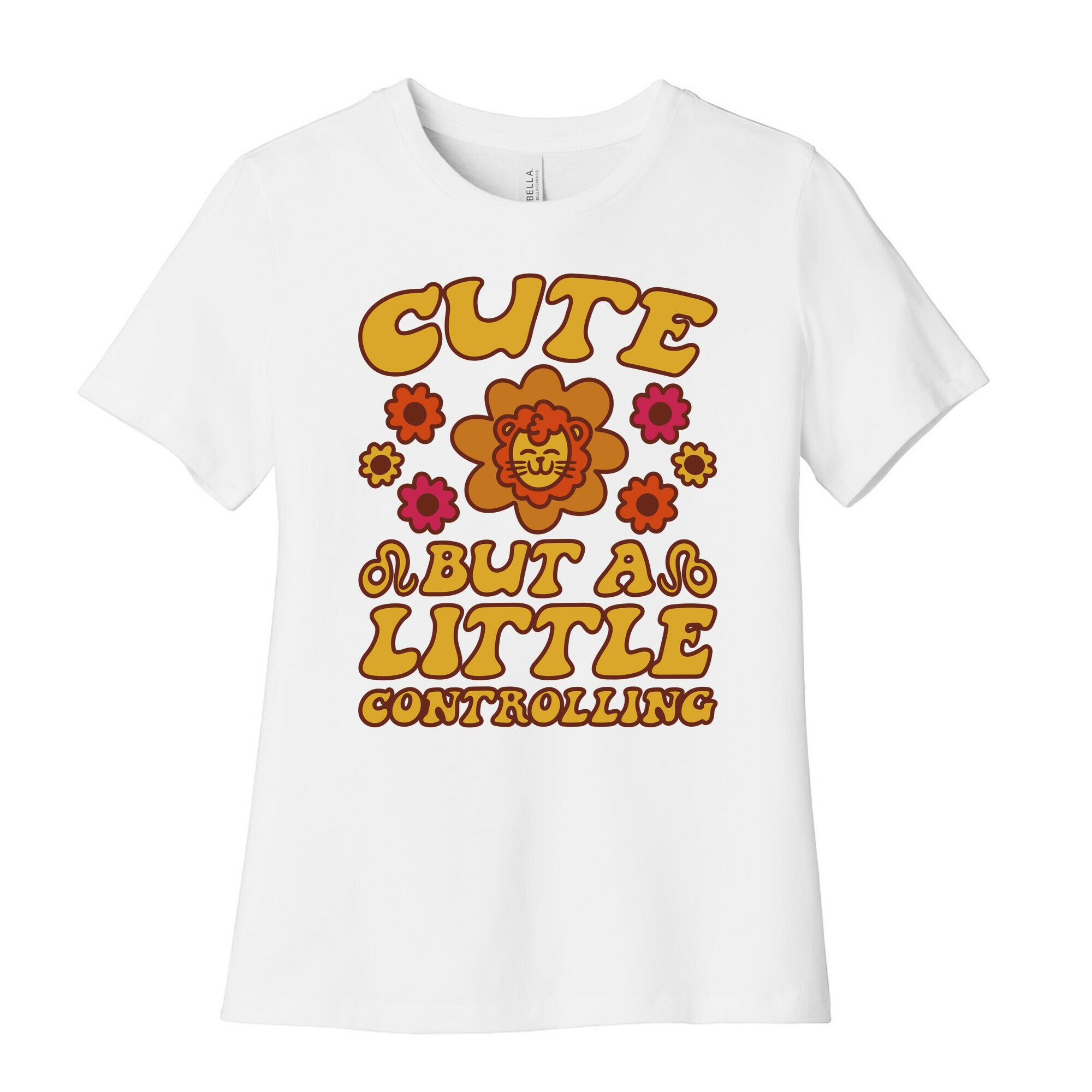 Cute But A Little Controlling Leo Women's Cotton Tee